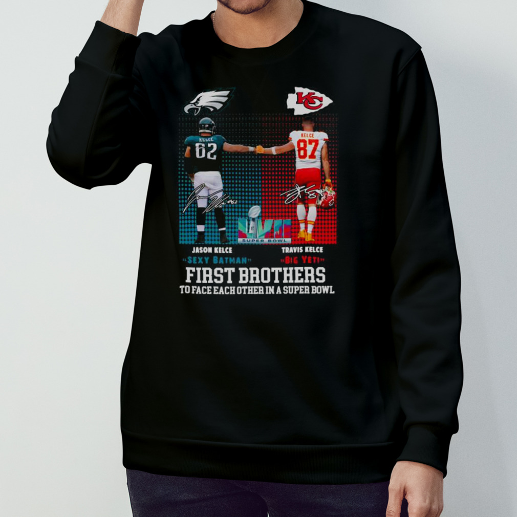 Official philadelphia Eagles vs Kansas City Chiefs Jason Kelce vs Travis  Kelce First Brothers Super Bowl LVII 2023 signatures shirt, hoodie,  sweater, long sleeve and tank top