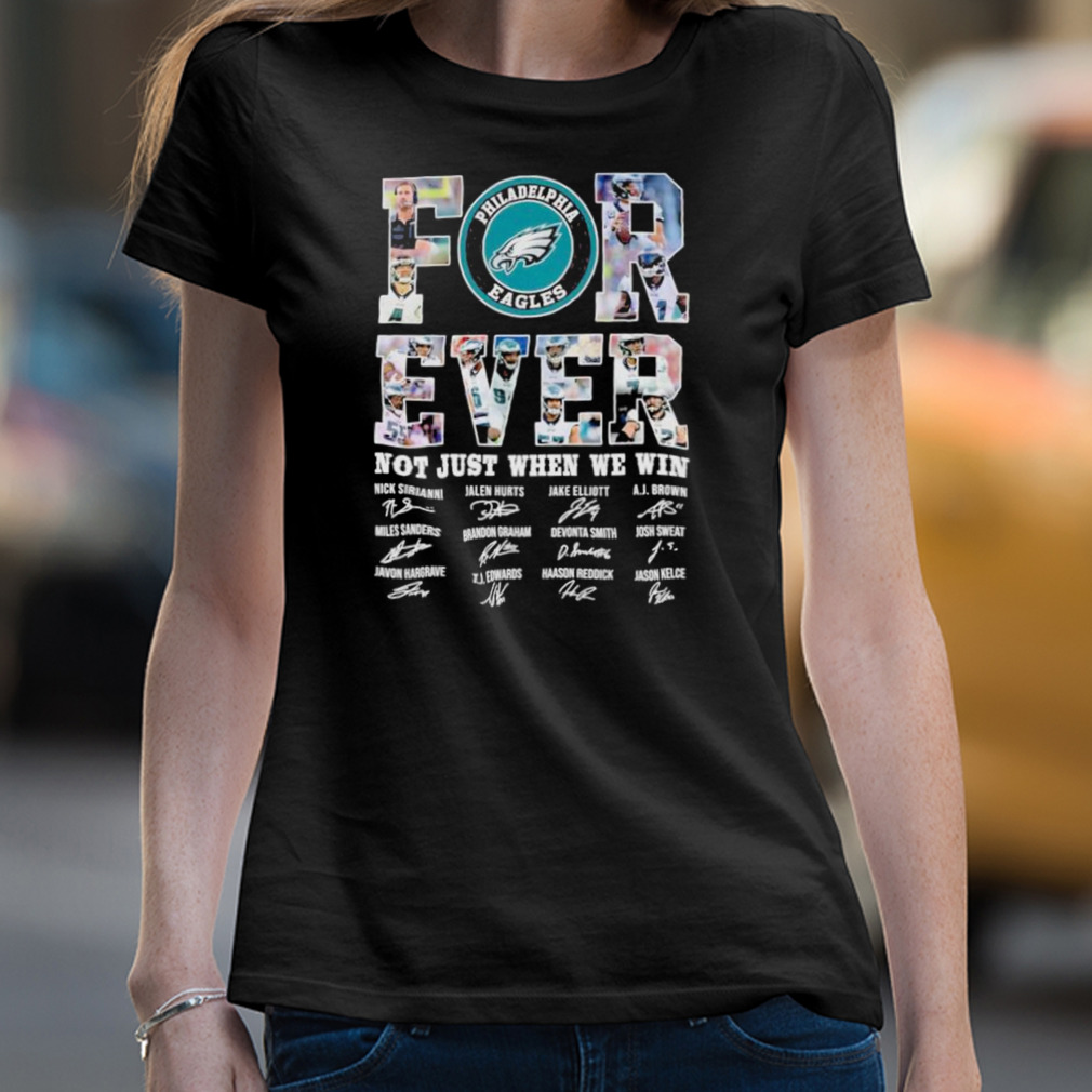 Philadelphia Eagles Vintage Shirt, Forever Not Just When We Win