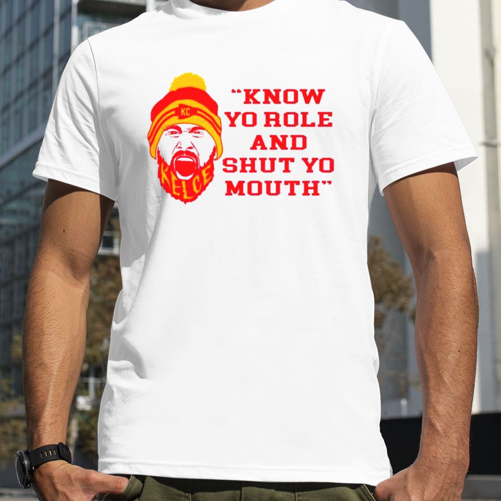 Know Your Role And Shut Your Mouth Travis Kelce Quote Afc 2023 Shirt