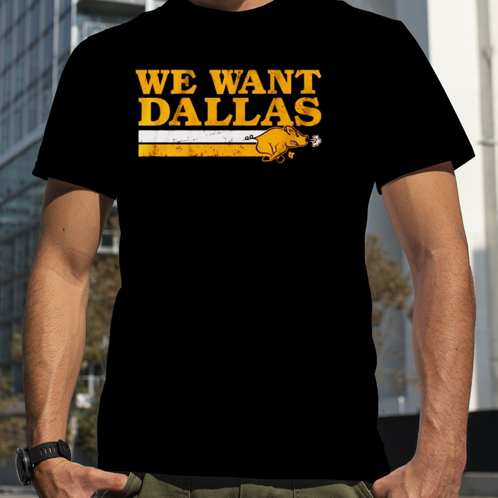 We Want Dallas Washington D.C. Football shirt
