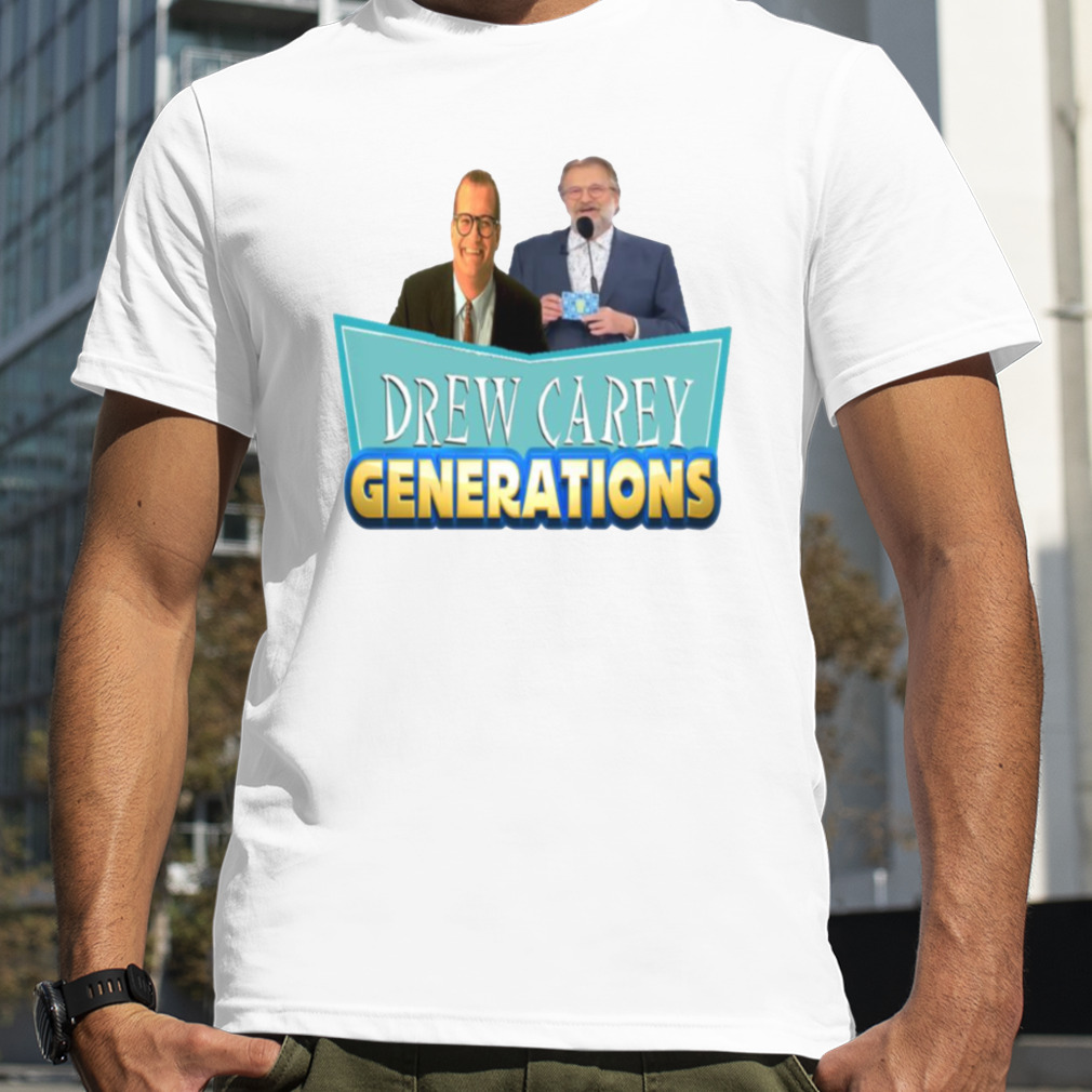 Drew Carey Generations Funny Tv Show shirt