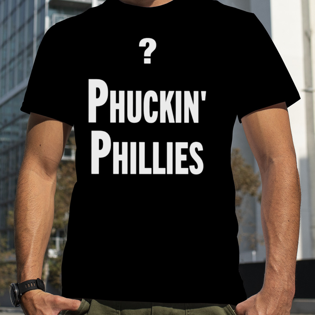 Phuckin Phillies Tee - Snowshirt