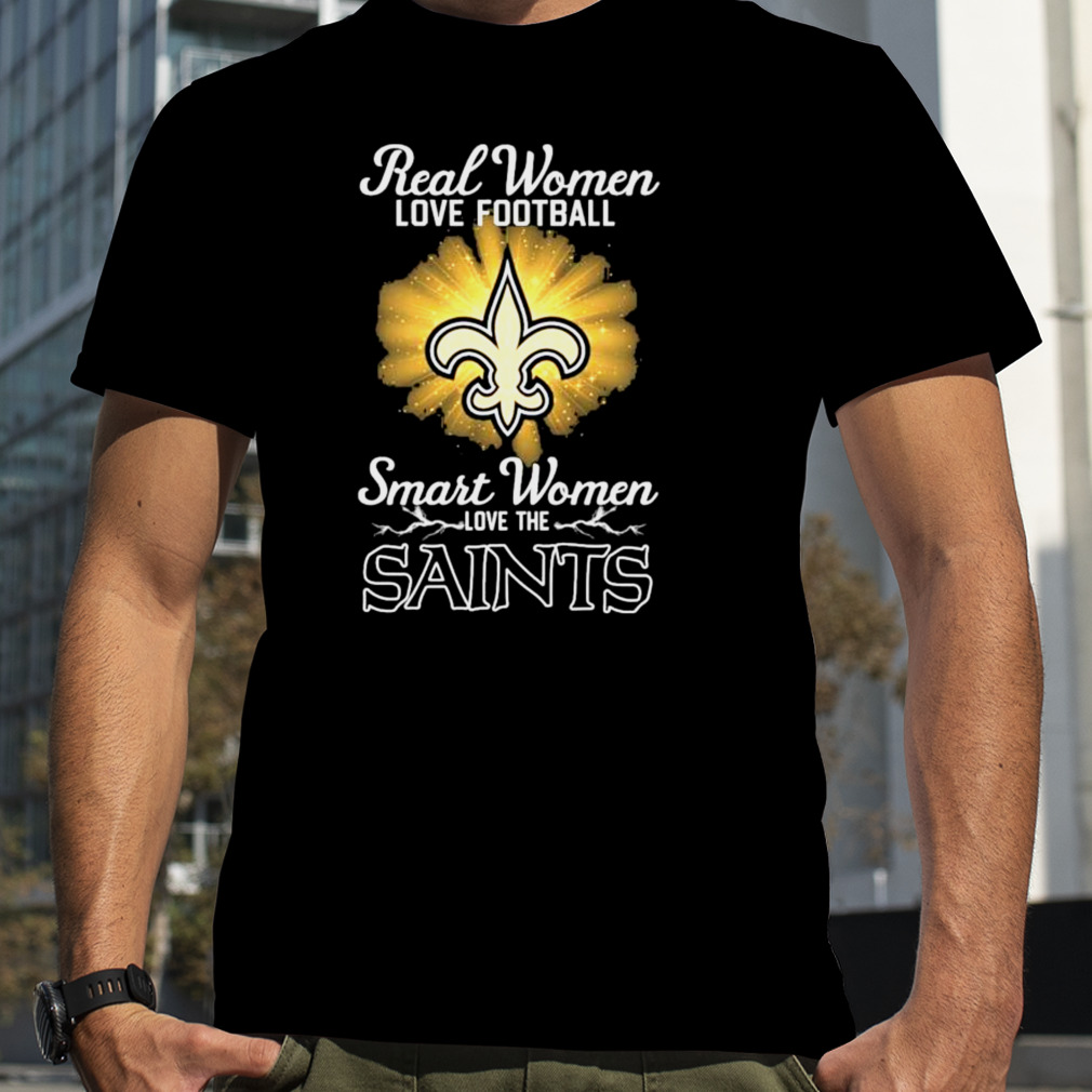 Real women love football smart women love the New Orleans Saints 2023 logo shirt