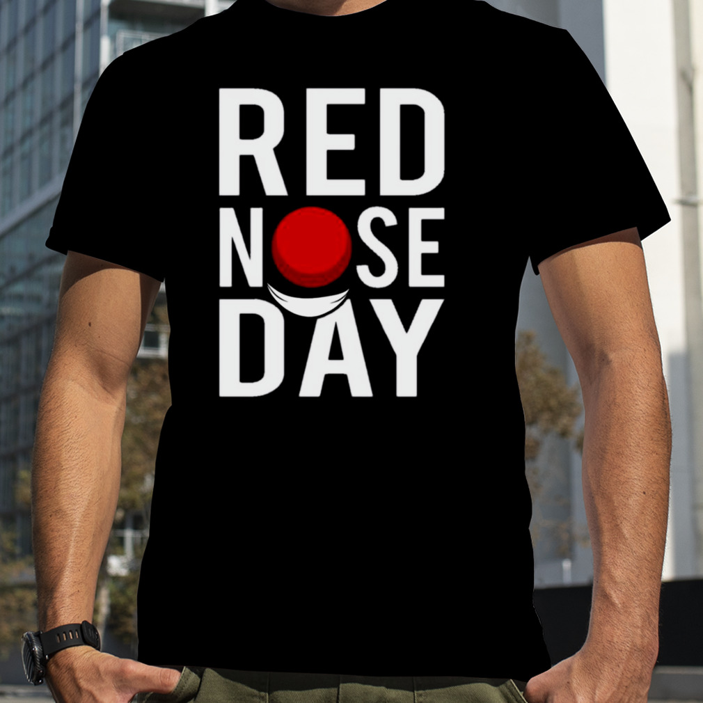 Comic Relief Funny Celebrate Red Nose Day 2022 shirt