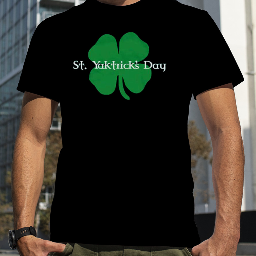 St. Yatrick’s day shamrock shirt