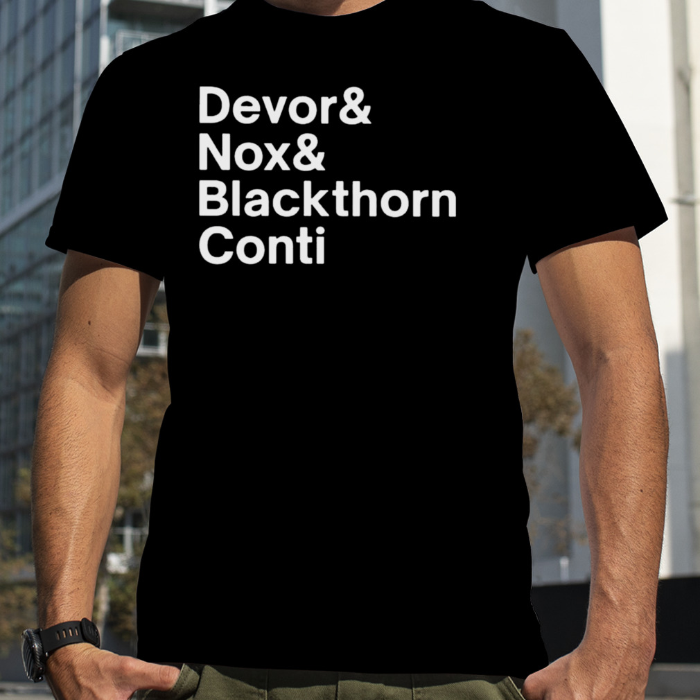 Devor and nox and blackthorn conti shirt