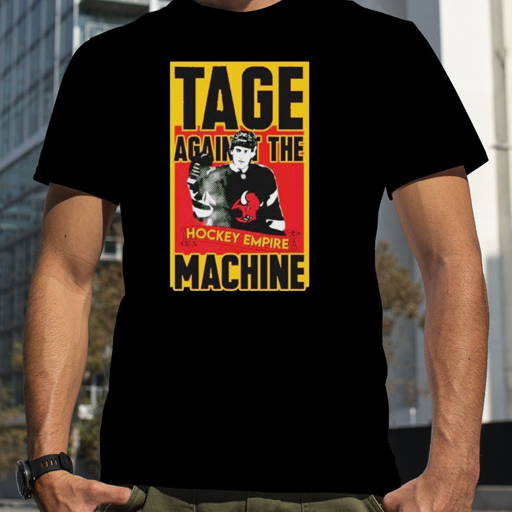 tage against the machine Tage Thompson Buffalo hockey shirt