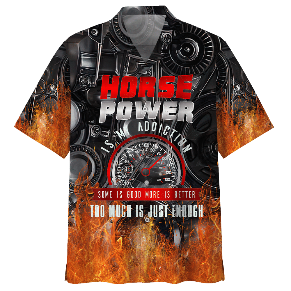 Mechanic Is My Addiction Some Is Good More Is Better Too Much Is Just Enough Aloha Hawaiian Shirt Colorful Short Sleeve Summer Beach Casual Shirt