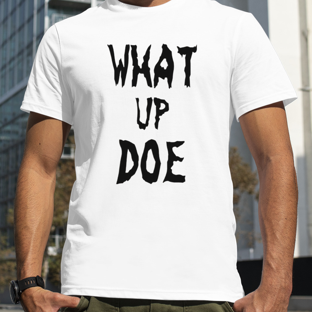 What Up Doe Detroit Raised Typo shirt