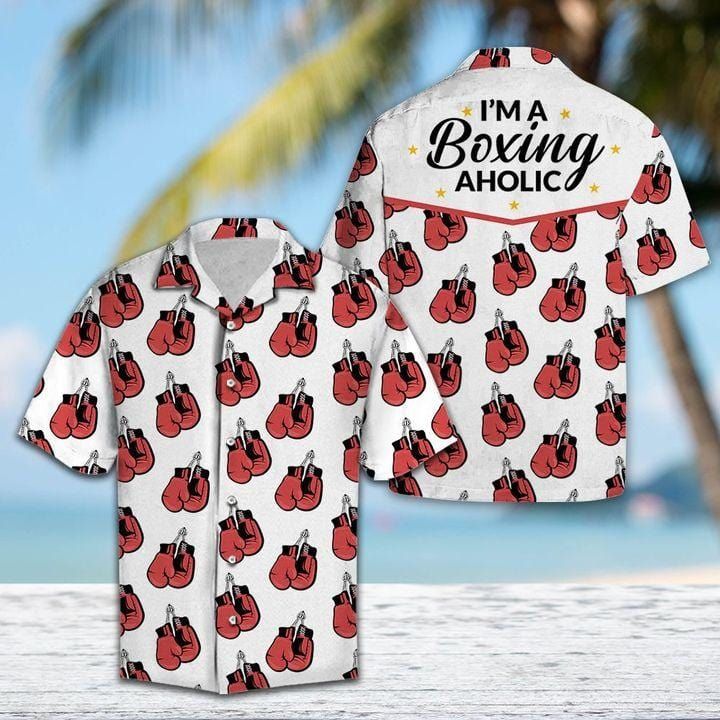 Felacia [Hawaii Shirt] I'm A Boxing Aholic Unisex Hawaiian Aloha Shirts-ZX2371