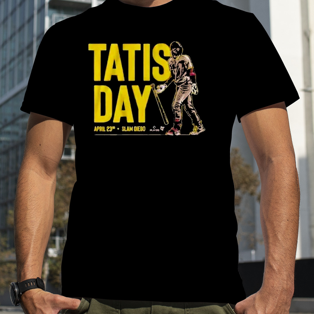 Tatis Day April 23 T-shirt