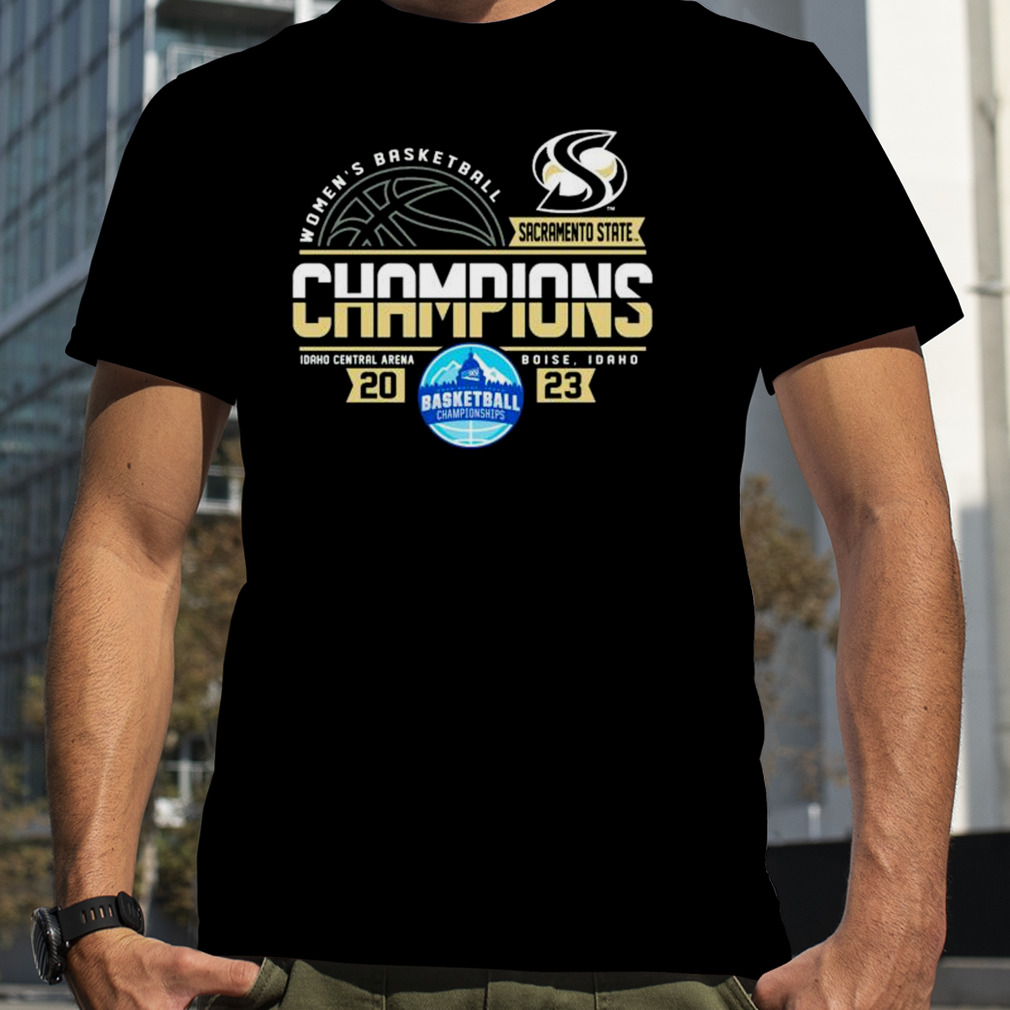 2023 Big Sky Women’s Basketball Champions Sacramento State Hornets T-Shirt