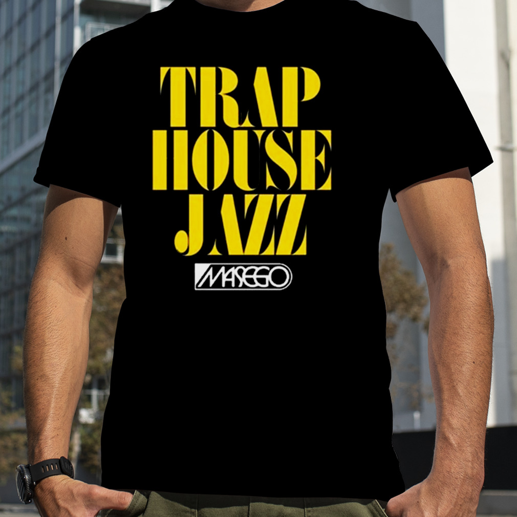 Masego Trap House Jazz Shirt