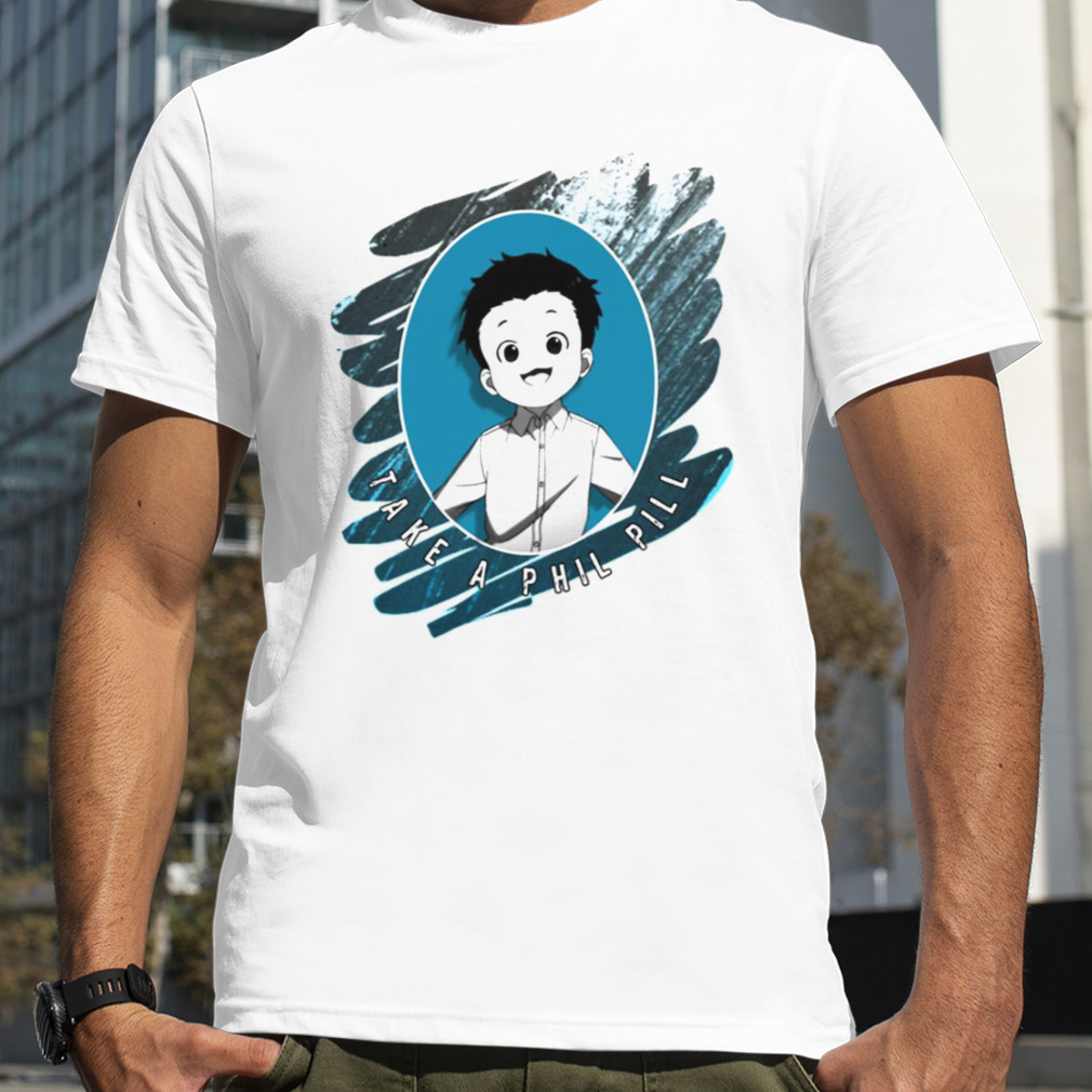 Take A Phil Pill The Promised Neverland Phil shirt