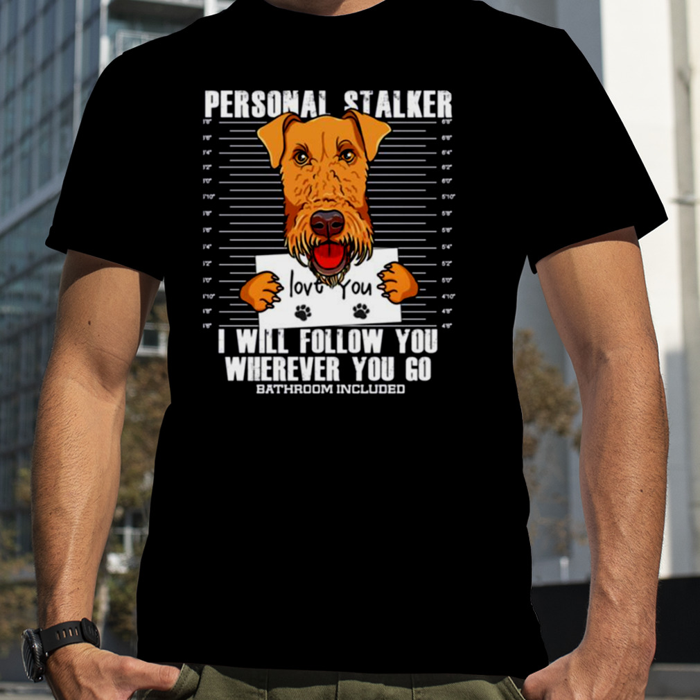 Funny Airedale Terrier Dog Lover shirt
