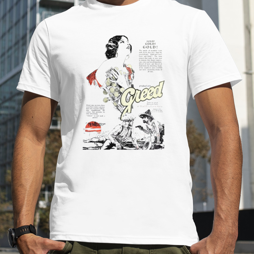 Greed 1924 Erich Von Stroheim shirt