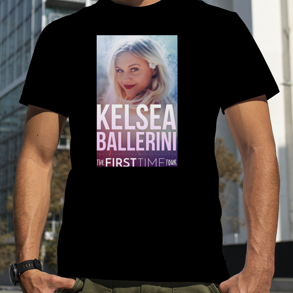 The Firsttime Tour Kelsea Ballerini shirt