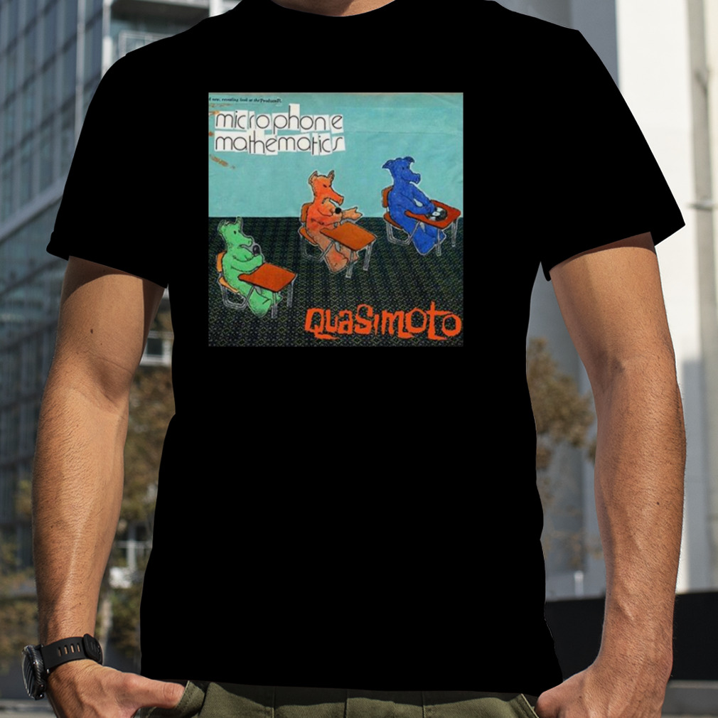 Microphone Mathematics Quasimoto shirt