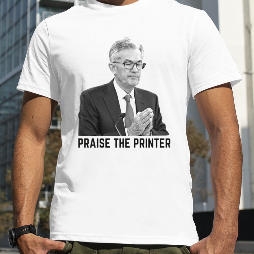 Powell Praises Printer shirt