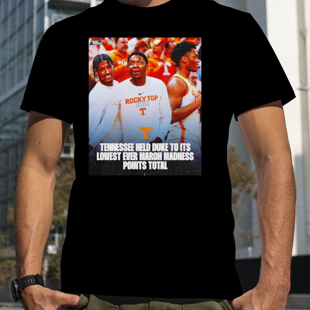 Vols Tennessee held Duke to its lowest every march madness points total shirt