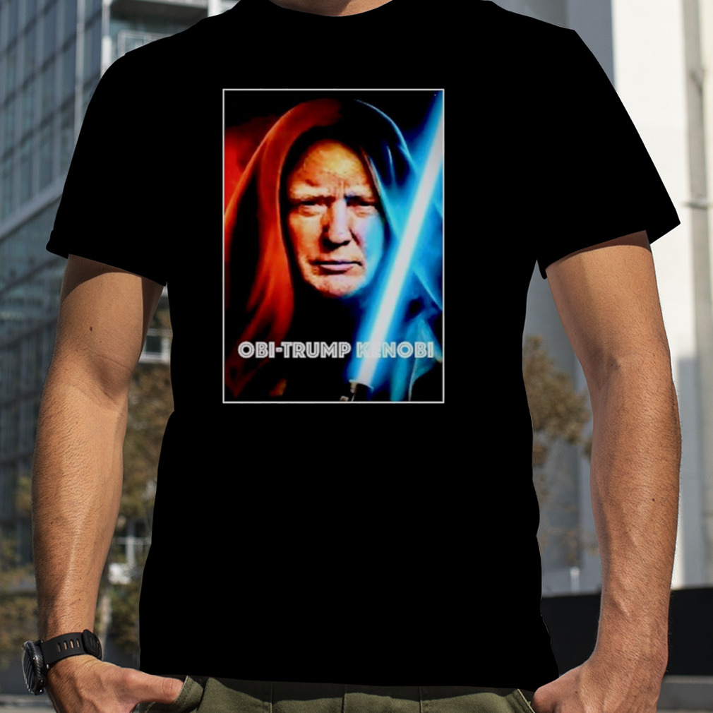 Obi Trump Kenobi Star Wars shirt