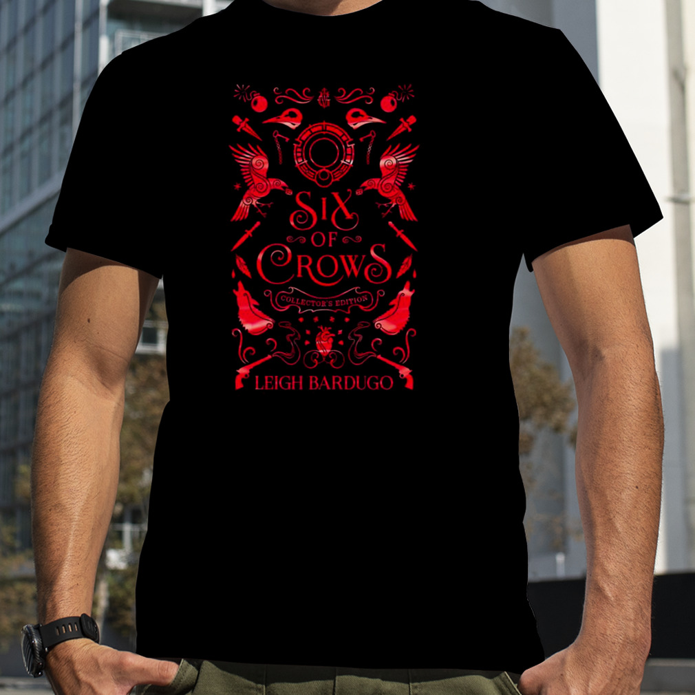 Six Of Crows Collector’s Edition shirt
