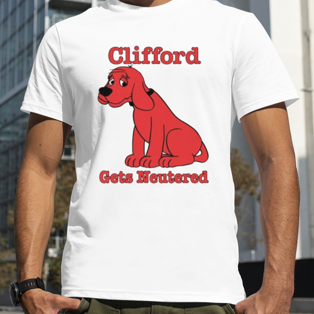 Big red dog gets neutered shirt