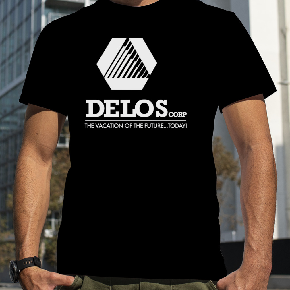 Delos Corp The Vacation Of The Future Westworld shirt