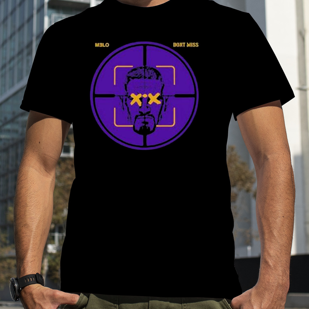 Lakers Carmelo Hayes Melo Don’t Miss 2023 shirt