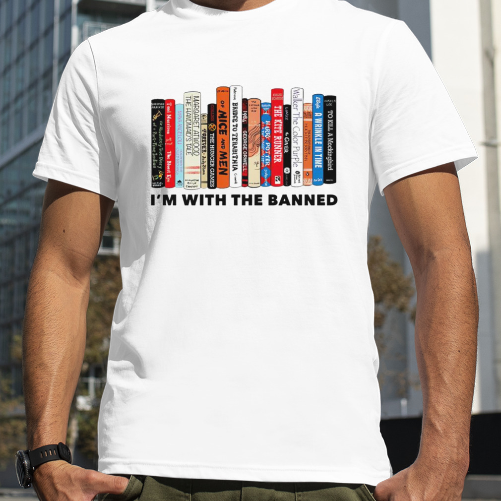 I’m with the banned book T-shirt