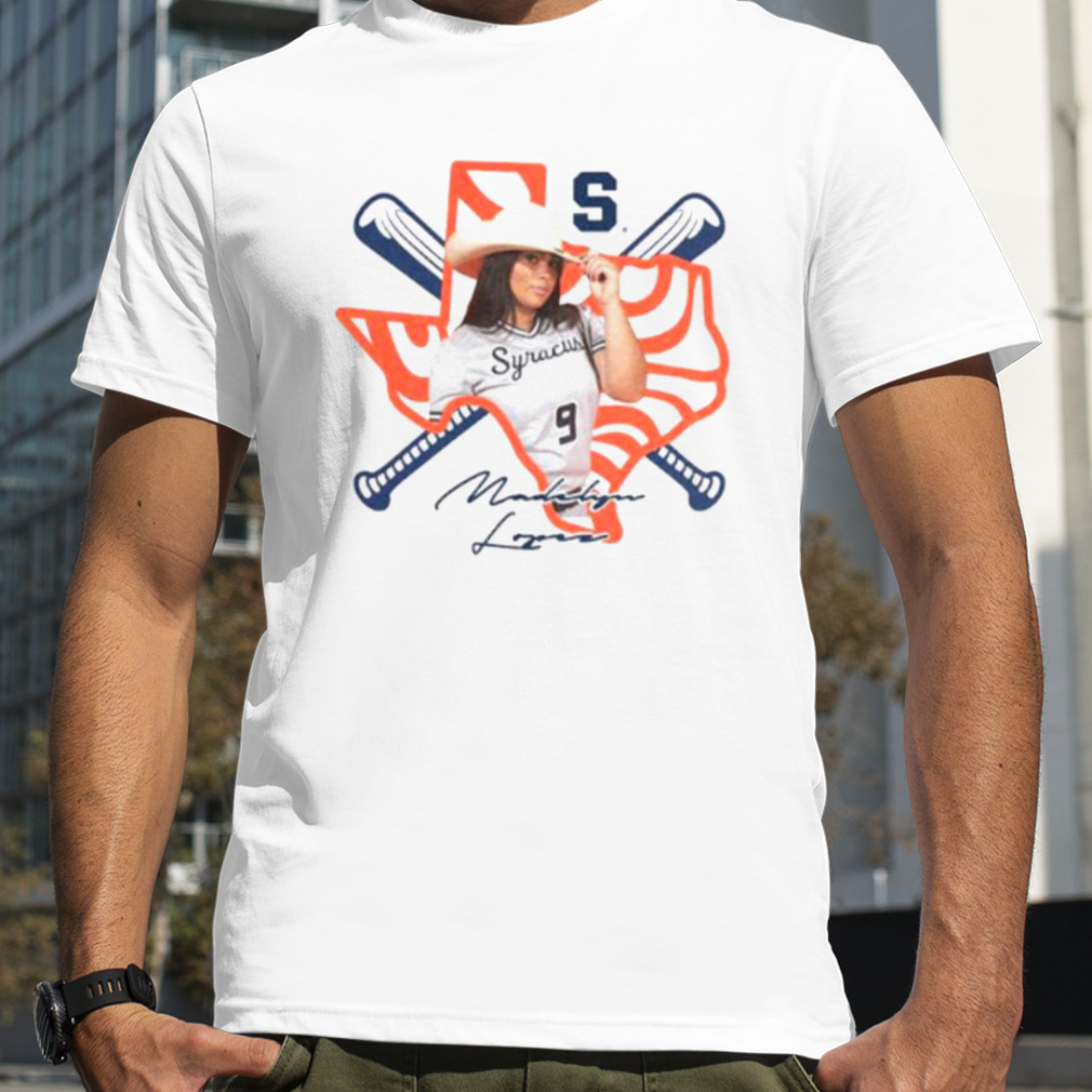 Madelyn Lopez Syracuse Orange baseball Texas signature shirt