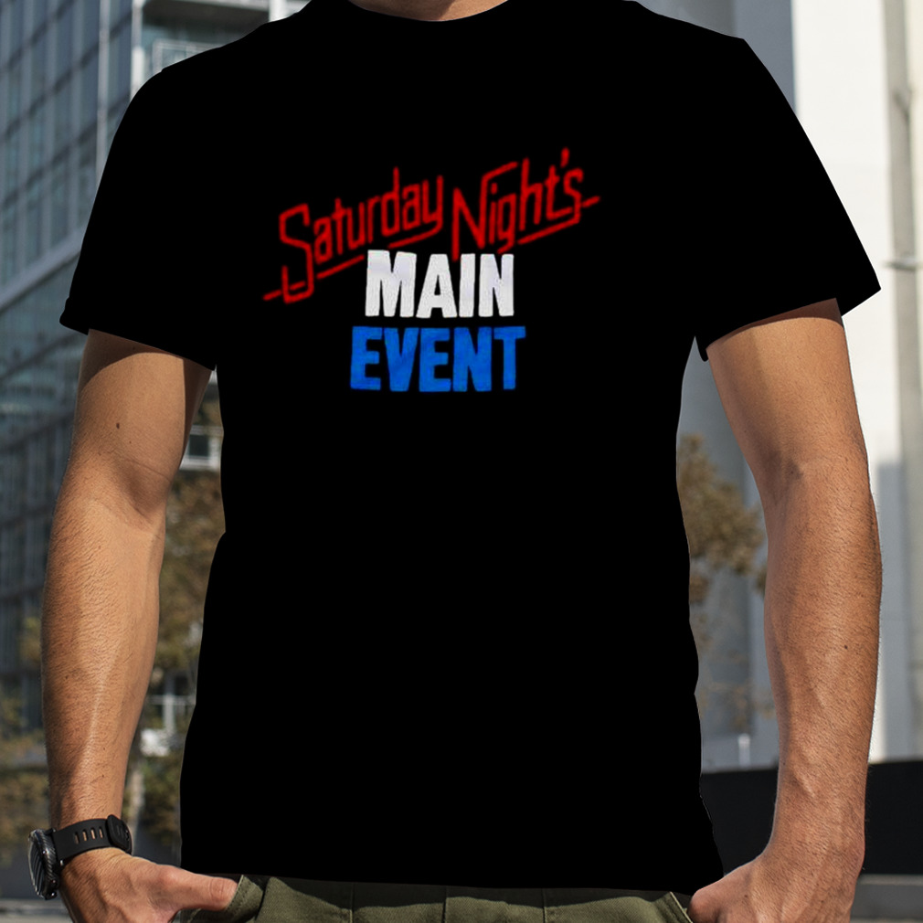 saturday night’s main event wrestling shirt