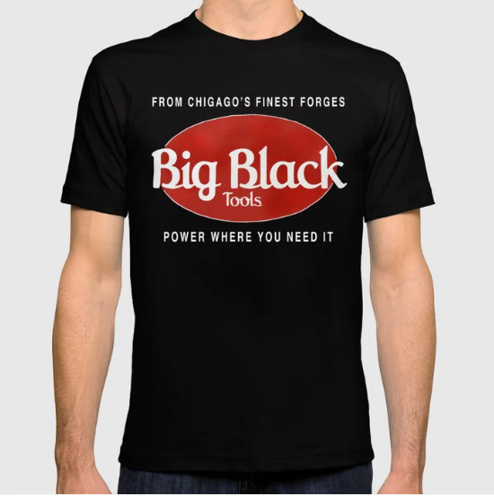 Big Black - Power Tools ...T-Shirt