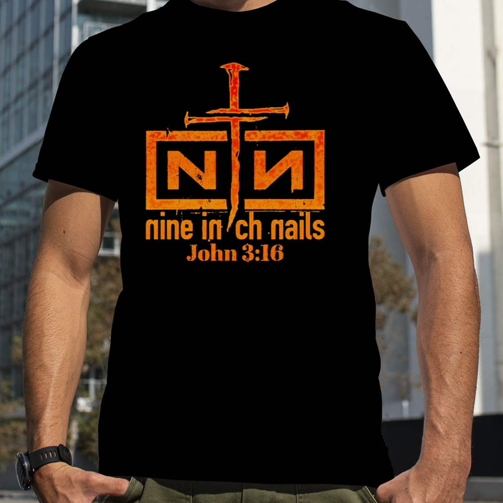 NIN John 3 16 shirt