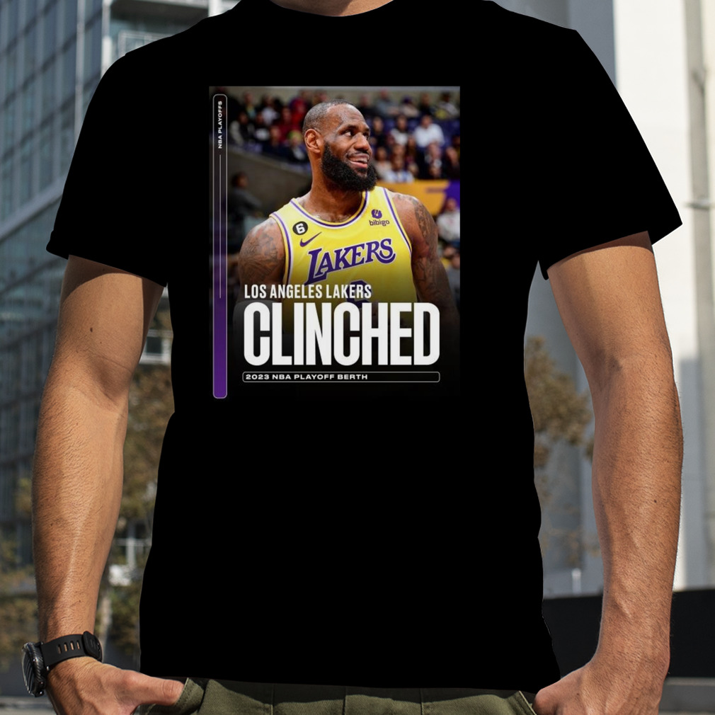 The los angeles Lakers clinched 2023 NBA playoffs berth shirt