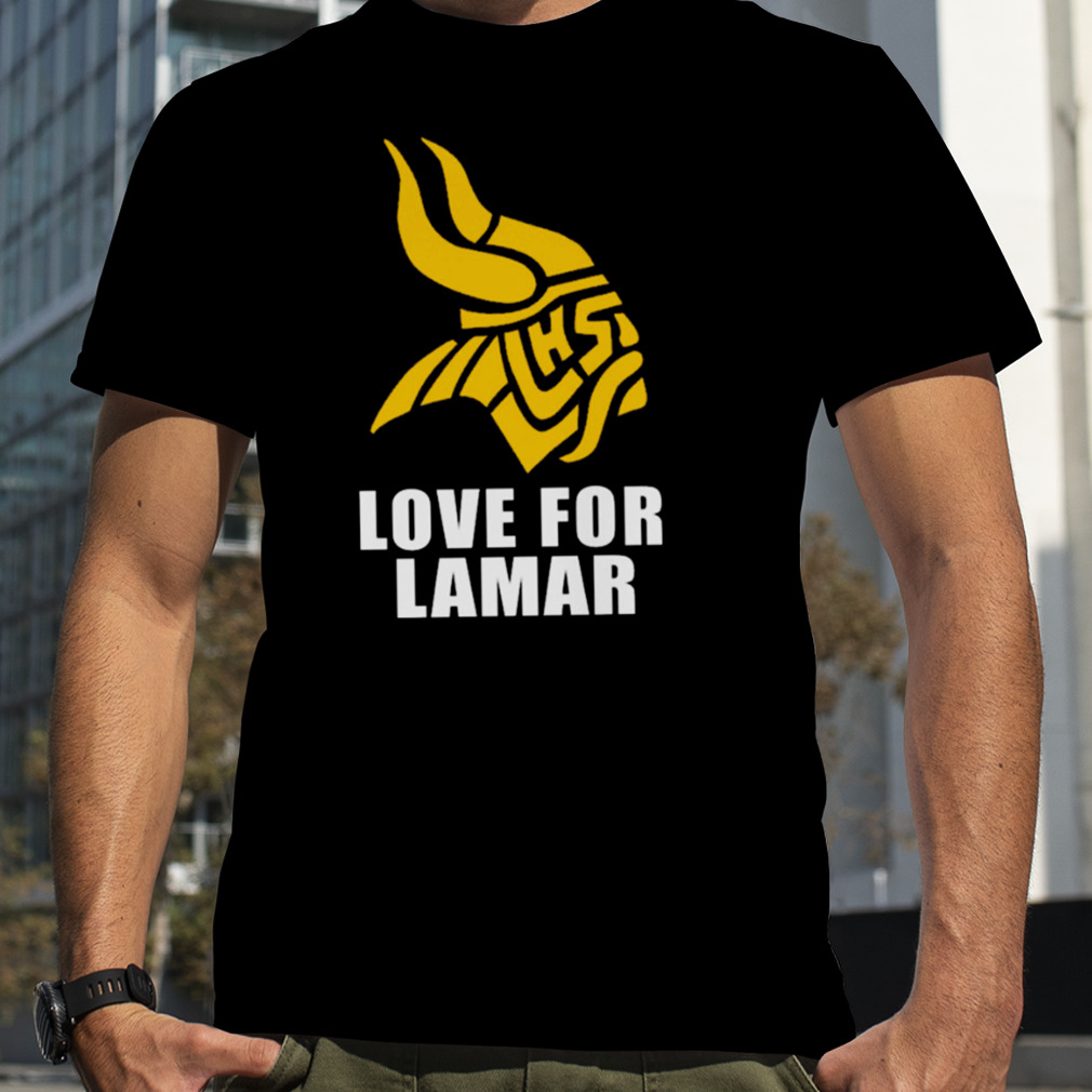 Minnesota Vikings Love For Lamar shirt
