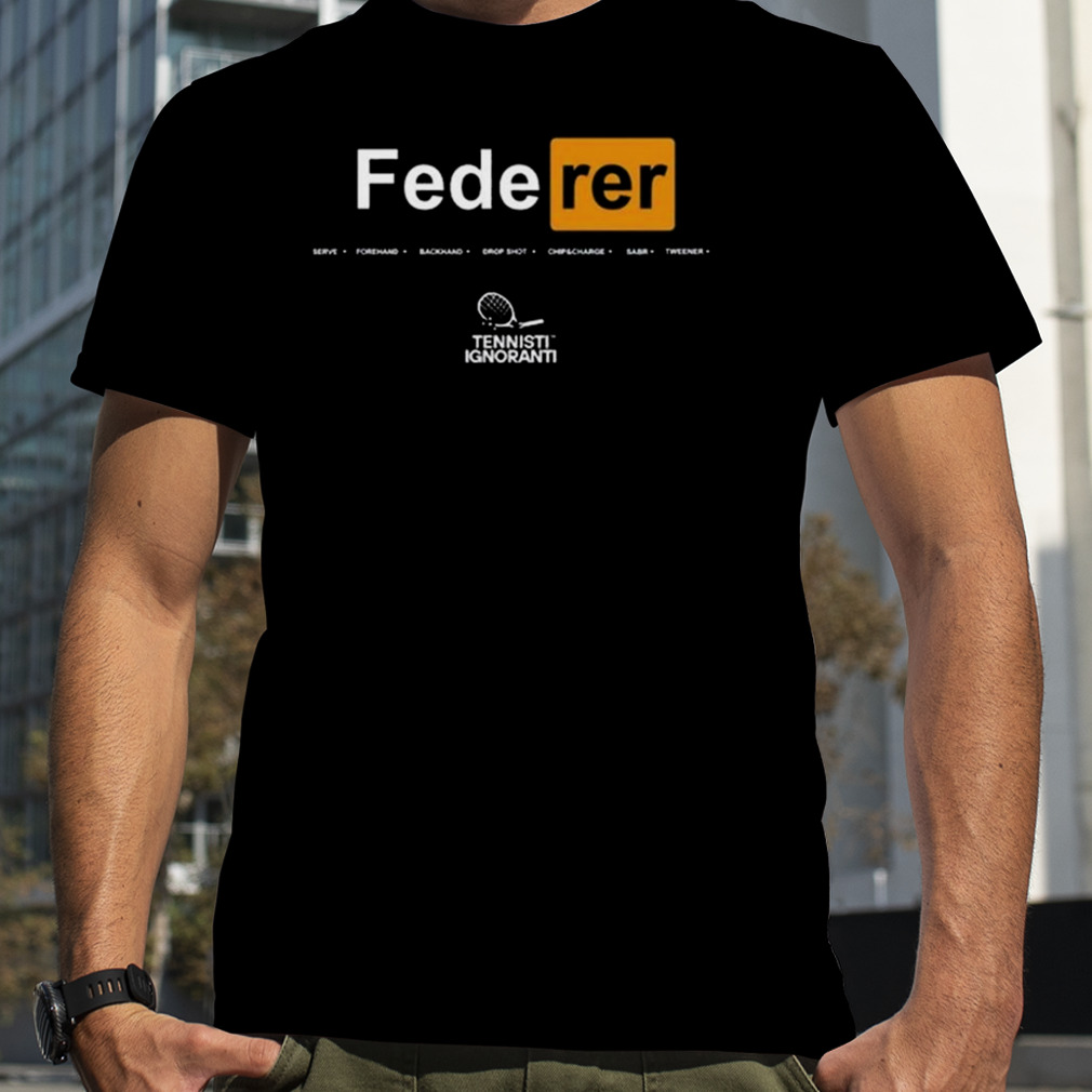 Federer serve forehand backhand drop shot chips charge sabr tweener shirt