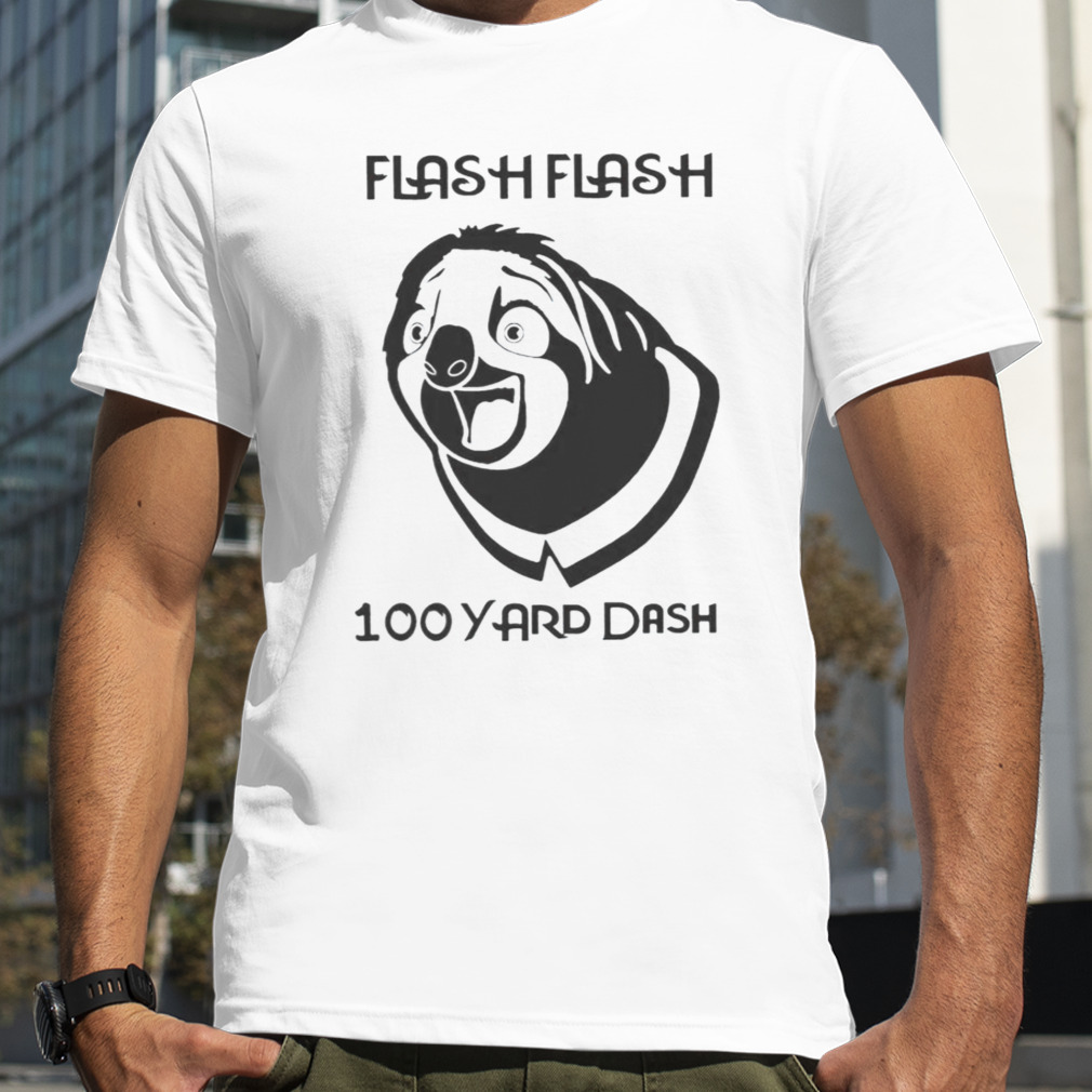 Flash Flash Hundred Yard Dash Sloth Women Zootopia shirt