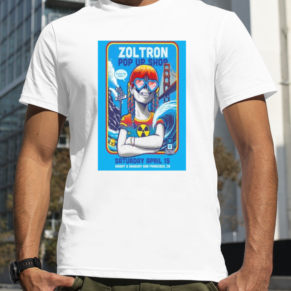 Zoltron Pop-up San Francisco CA April 15th 2023 Shirt