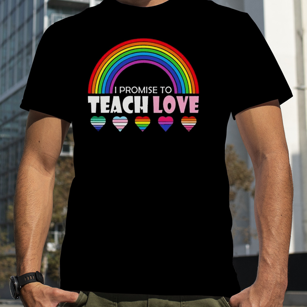 Teacher Ally LGBT Teaching Love Rainbow Pride Month 2023 Shirt