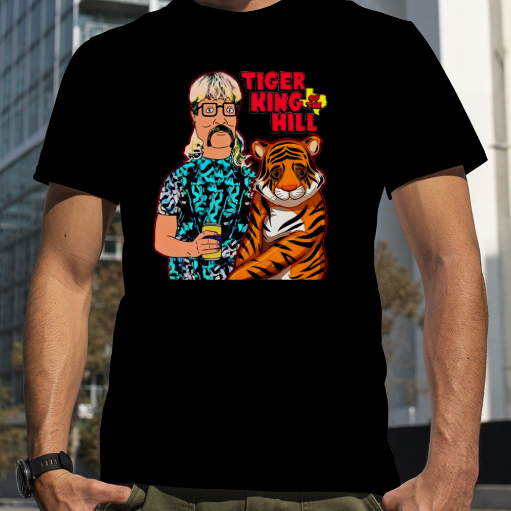 Joe Tiger King Hank Hill Tiger King Of The Hill Texas T-shirt