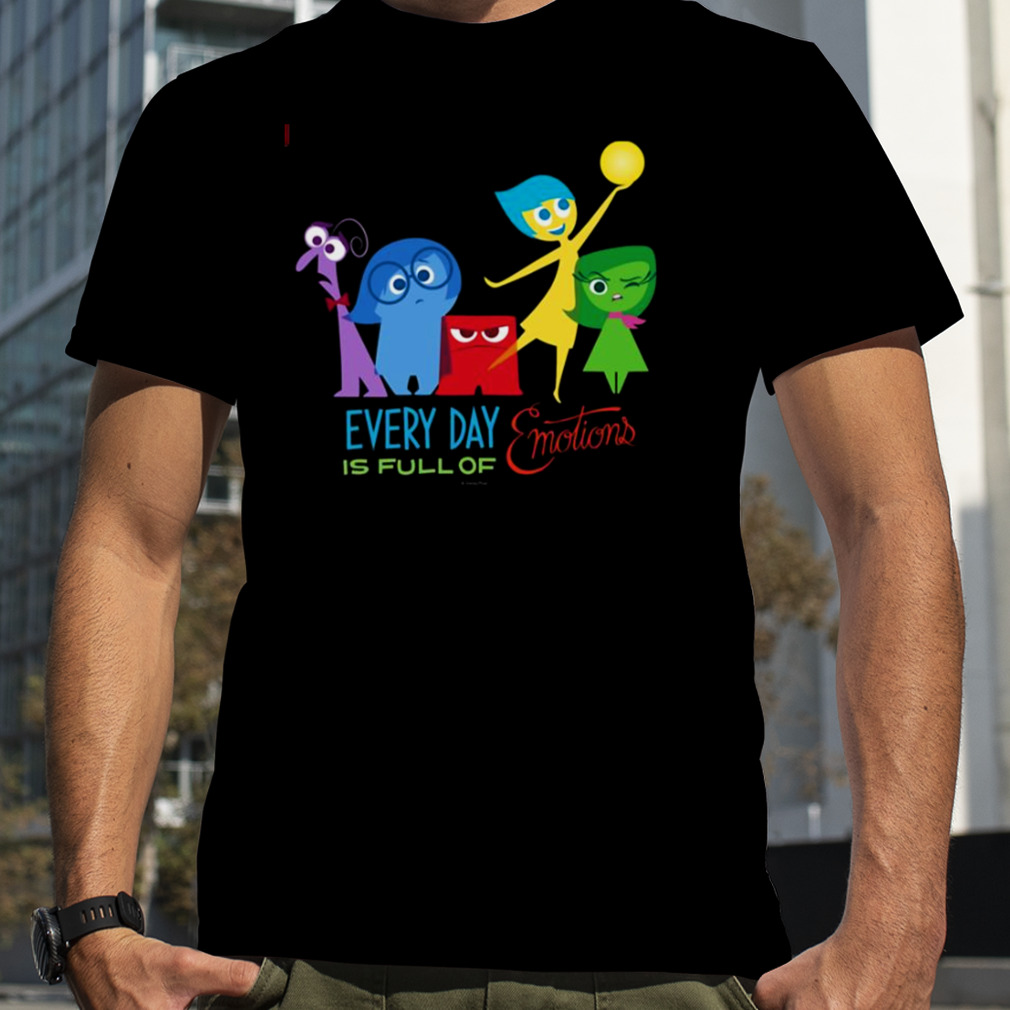Everyday Is Full Of Emotions Inside Out shirt