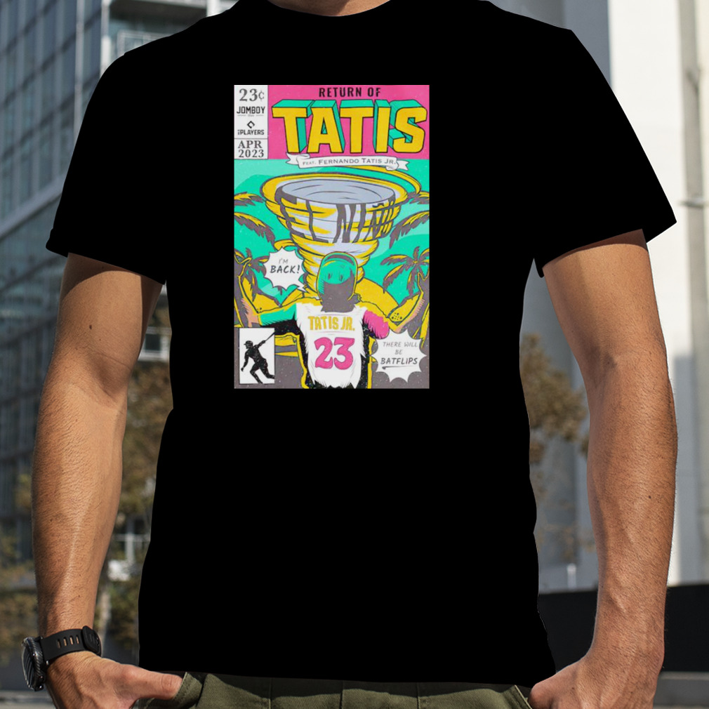 Tatís Returns return is Tatis shirt