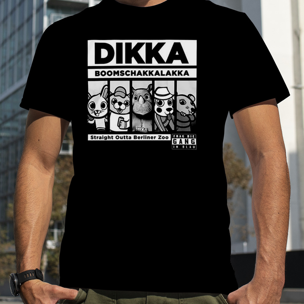 Dikka frag the police shirt