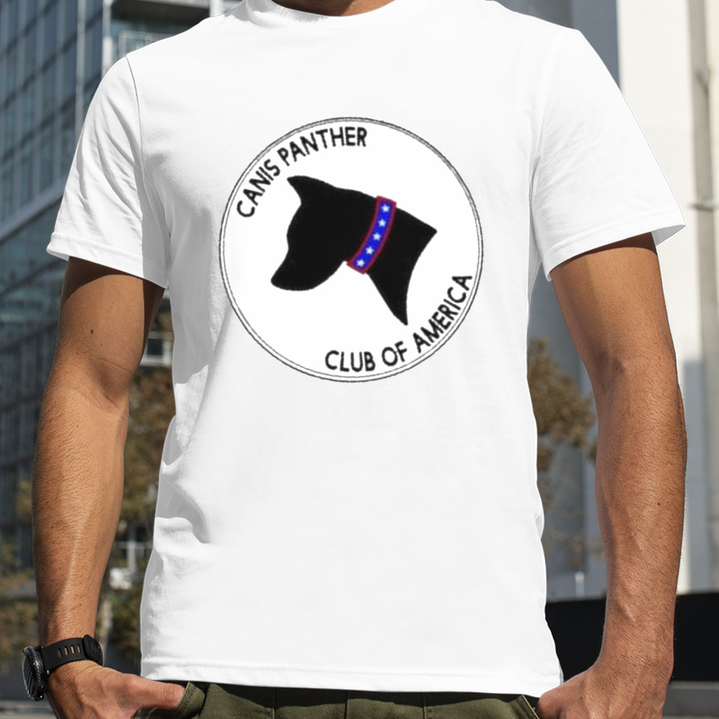 Canis Panther Club Of America Shirt