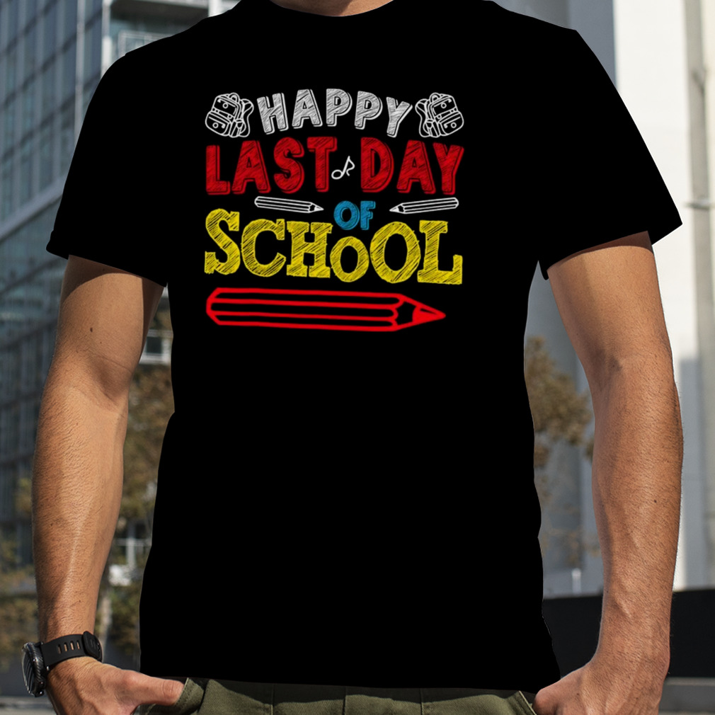 Happy last day of school Summer T-shirt