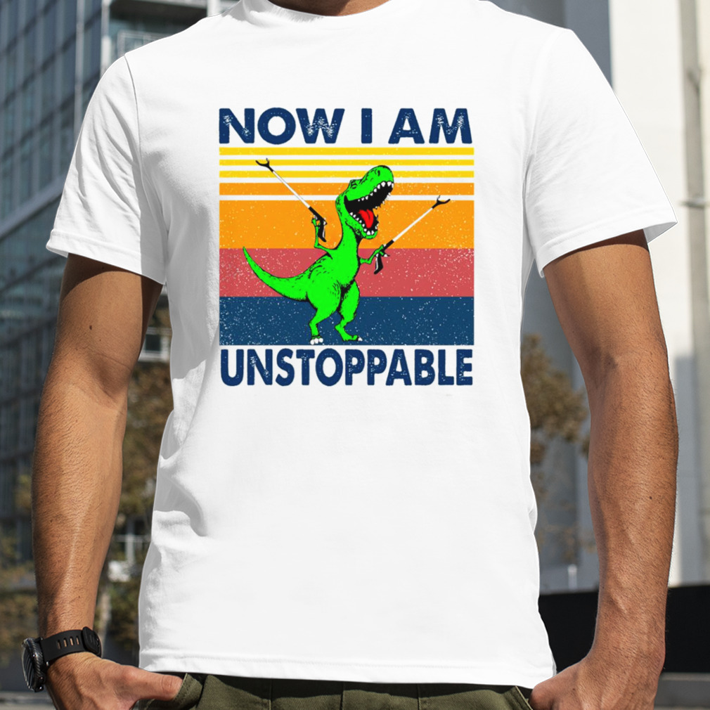 T-Rex now I am unstoppable vintage shirt