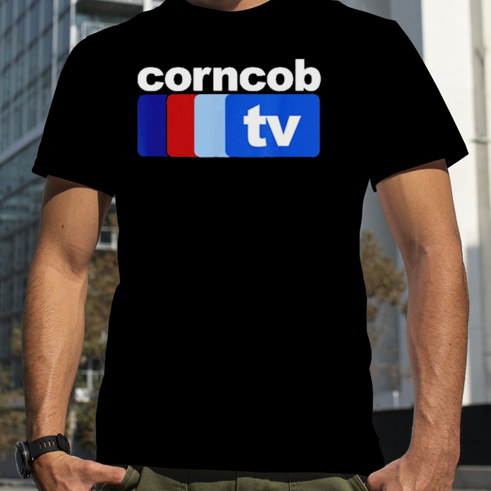 Corncob TV shirt