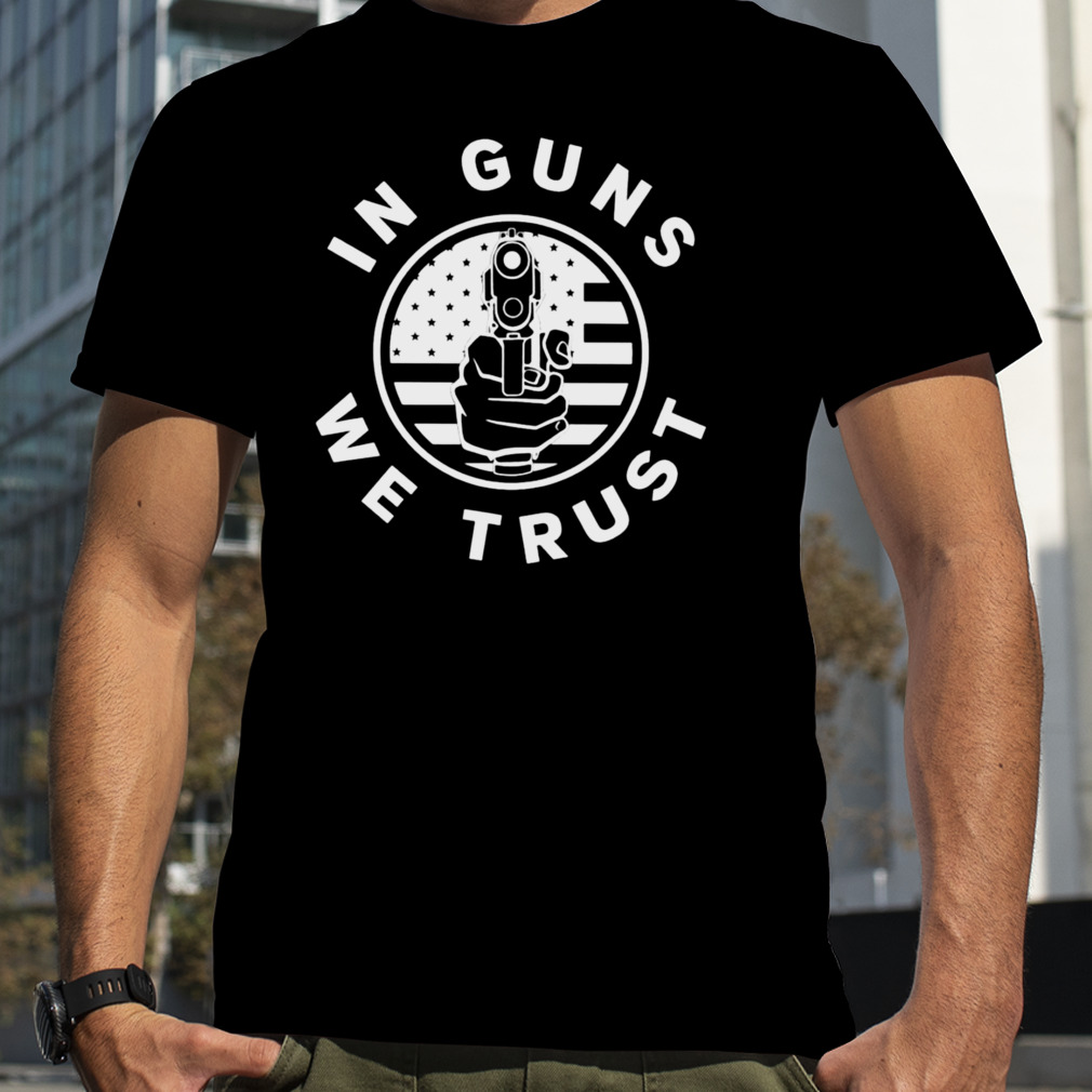 In guns we trust USA gun T-shirt
