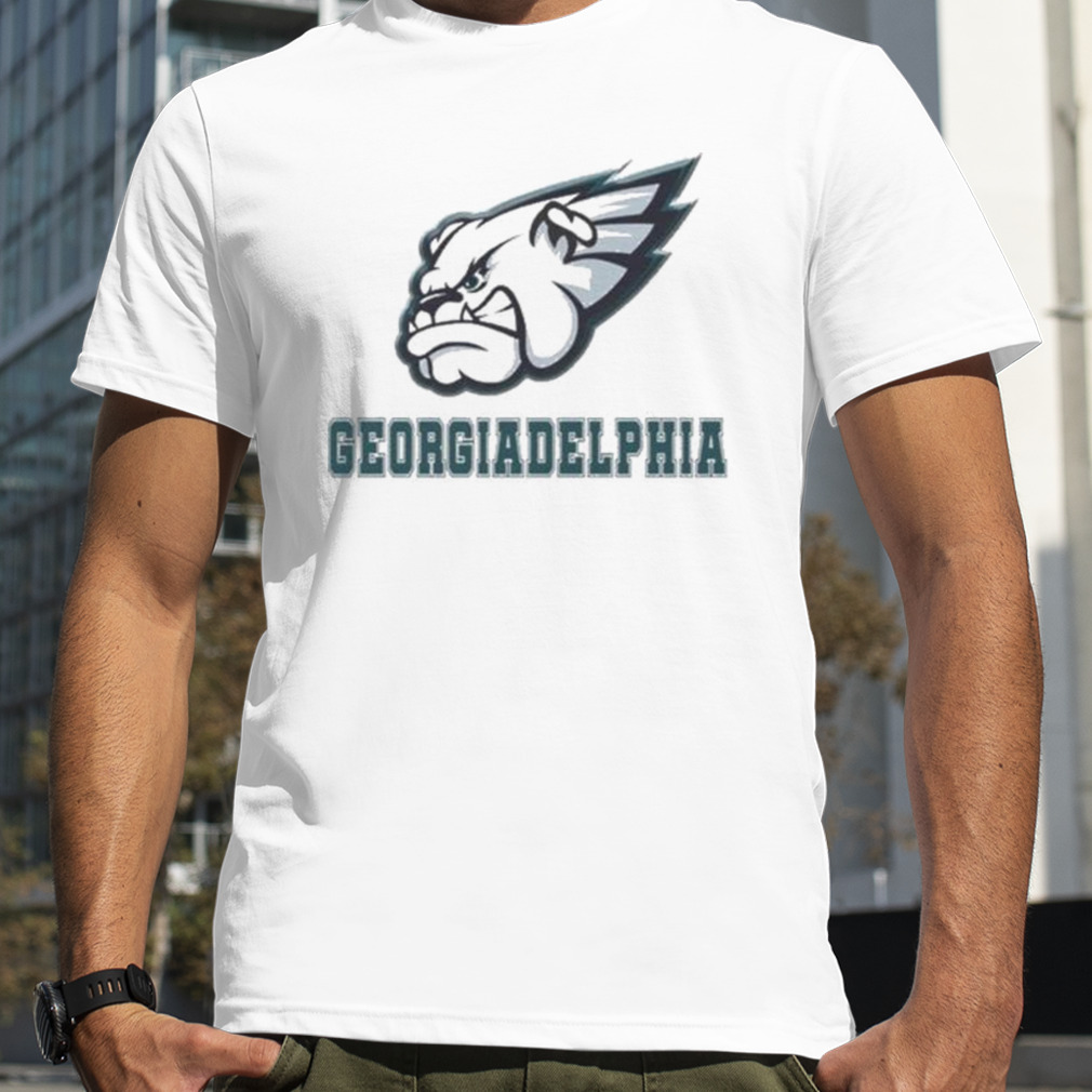 Georgiadelphia Fly Dawgs Fly – Fly Eagles Fly 2023 shirt
